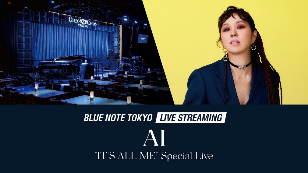 Blue Note Tokyo Live Streaming ひかりtv Ai It S All Me Special Live 3月31日生配信決定 Ai Official Site Aimusic